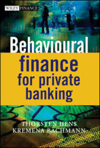プライベート・バンキングのための行動ファイナンス<br>Behavioural Finance for Private Banking (Wiley Finance) -- Hardback