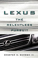 『レクサス：完璧主義者たちがつくったプレミアムブランド』（原書）<br>Lexus : The Relentless Pursuit : How Toyota Motor Went from '0-60' in the Global Luxury Car Market