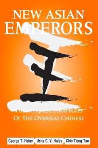 New Asian Emperors : The Business Strategies of the Overseas Chinese