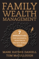 Family Wealth Management : Investing Differently in the New World Order