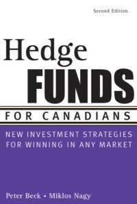Hedge Funds for Canadians : New Investment Strategies for Winning in Any Market （2ND）