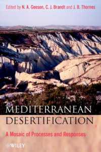 Mediterranean Desertification : A Mosaic of Processes and Responses
