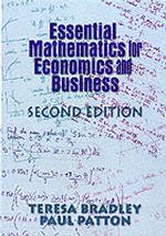 経済学・ビジネスのための数学（第２版）<br>Essential Mathematics for Economics and Business （2ND）