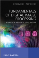 デジタル画像処理の基礎：Matlabの例による実践的アプローチ<br>Fundamentals of Digital Image Processing : A Practical Approach with Examples in Matlab