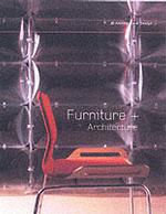 Furniture + Architecture (Architectural Design)
