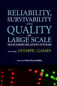 Reliability, Survivability and Quality of Large Scale Telecommunication Systems : Case Study : Olympic Games