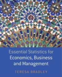経済・ビジネス・マネジメントの基礎統計学（テキスト）<br>Essential Statistics for Economics, Business and Management