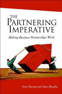 成功する事業提携<br>The Partnering Imperative : Making Business Partnerships Work