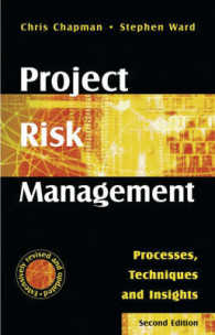 Project Risk Management : Processes, Techniques, and Insights （2ND）