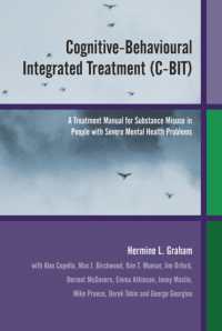 Cognitive-Behavioural Integrated Treatment (C-Bit : A Treatment Manual for Substance Misuse in People with Severe Mental Health Problems