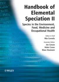 元素スペシエーション分析ハンドブックＩＩ<br>Handbook of Elemental Speciation ii : Species in the Environment, Food, Medicine and Occupational Health 〈2〉