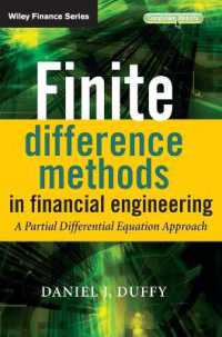金融工学における有限差分法<br>Finite Difference Methods in Financial Engineering : A Partial Differential Equation Approach (Wiley Finance) （HAR/CDR）