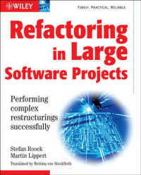 Refactoring in Large Software Projects: Performing Complex Restructurings Successfully