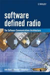 Software Defined Radio : The Software Communications Architecture (Wiley Series in Software Radio)