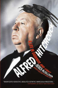Alfred Hitchcock : A Life in Darkness and Light -- Paperback