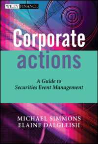 コーポレート・アクション（ＣＡ）ガイド<br>Corporate Actions : A Guide to Securities Event Management (Wiley Finance)