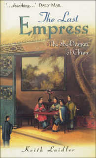 The Last Empress : The She-Dragon of China （Reprint）