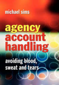 Agency Account Handling : Avoiding Blood Sweat and Tears