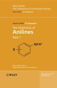 アニリンの化学<br>The Chemistry of Anilines (2-Volume Set) (Chemistry of Functional Groups)