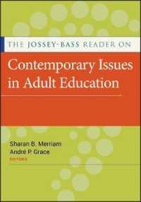 成人教育の現代的問題<br>The Jossey-Bass Reader on Contemporary Issues in Adult Education (The Jossey-bass Higher and Adult Education Series)