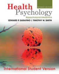健康心理学（第７版・テキスト）<br>Health Psychology : Biopsychosocial Interactions (ISV) （7TH）