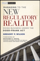 ドッド・フランク法の下での新たな規制の現実<br>Managing to the New Regulatory Reality : Doing Business under the Dodd-Frank Act (Wiley Finance)