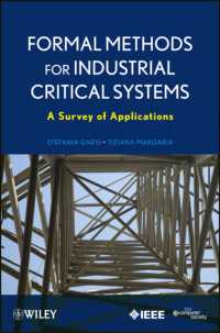 Formal Methods for Industrial Critical Systems : A Survey of Applications