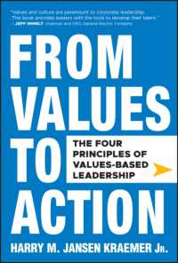 価値に基づくリーダーシップの４原則<br>From Values to Action : The Four Principles of Values-Based Leadership