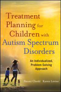Treatment Planning for Children with Autism Spectrum Disorders : An Individualized, Problem-Solving Approach