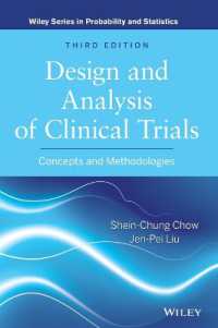 Design and Analysis of Clinical Trials : Concepts and Methodologies (Wiley Series in Probability and Statistics) （3TH）
