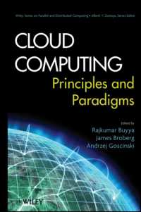 グランド・コンピューティングの原理とパラダイム<br>Cloud Computing : Principles and Paradigms (Wiley Series on Parallel and Distributed Computing)