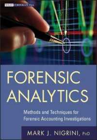 法廷会計アナリティクス<br>Forensic Analytics : Methods and Techniques for Forensic Accounting Investigations (Wiley Corporate F&a)