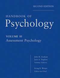 心理学ハンドブック（第２版・全１２巻） 第１０巻：心理アセスメント<br>Handbook of Psychology : Assessment Psychology (Handbook of Psychology) 〈Vol. 10〉 （2ND）