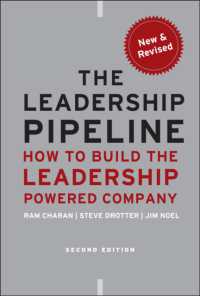 『リーダーを育てる会社・つぶす会社』（原書）第２版<br>The Leadership Pipeline : How to Build the Leadership Powered Company （2ND）
