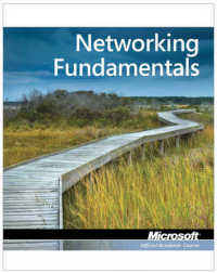 Networking Fundamentals : Microsoft Official Academic Course, Exam 98-366