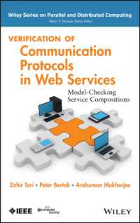Verification of Communication Protocols in Web Services : Model-Checking Service Compositions (Wiley Series on Parallel and Distributed Computing)