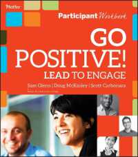 Go Positive! Lead to Engage Participant Workbook : Leading to Engage: Participant Workbook （Workbook）