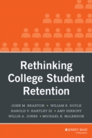 Rethinking College Student Retention