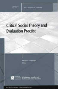 Critical Social Theory and Evaluation Practice : Fall 2010 (New Directions for Evaluation)
