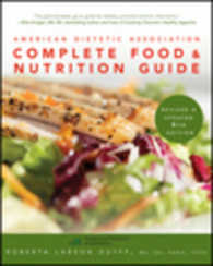 ADA食物と栄養完全ガイド（第４版）<br>American Dietetic Association Complete Food and Nutrition Guide （4 REV UPD）