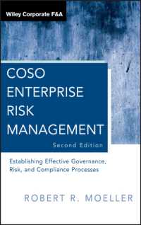 COSOフレームワークに基づく全社的リスク管理（第２版）<br>COSO Enterprise Risk Management : Establishing Effective Governance, Risk, and Compliance Processes (Wiley Corporate F&a) （2ND）
