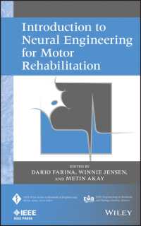 Introduction to Neural Engineering for Motor Rehabilitation (Ieee Press Series on Biomedical Engineering)