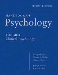 心理学ハンドブック（第２版・全１２巻） 第８巻：臨床心理学<br>Handbook of Psychology : Clinical Psychology (Handbook of Psychology) 〈vol. 8〉 （2ND）
