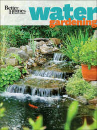 Better Homes and Gardens Water Gardens (Better Homes & Gardens) （Original）