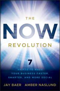 The NOW Revolution : 7 Shifts to Make Your Business Faster, Smarter, and More Social