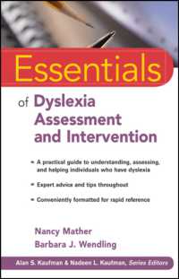 ディスレクシアの査定と介入<br>Essentials of Dyslexia Assessment and Intervention (Essentials of Psychological Assessment)