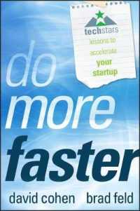 Do More Faster : TechStars Lessons to Accelerate Your Startup