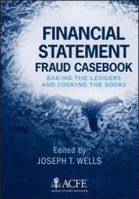 財政諸表不正ケースブック<br>Financial Statement Fraud Casebook : Baking the Ledgers and Cooking the Books