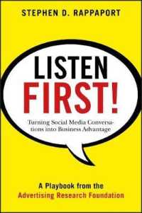 Listen First! : Turning Social Media Conversations into Business Advantage