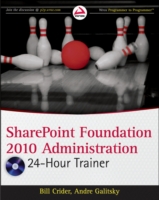 Sharepoint Server 2010 Administration : 24 Hour Trainer （PAP/DVD）